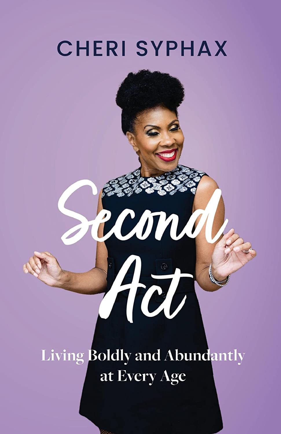 "Second Act" By Cheri Syphax